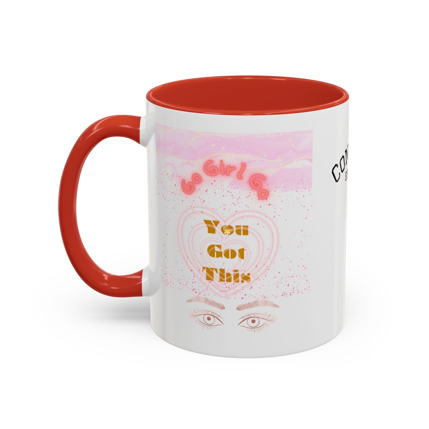 “Go Girl Go - You Got This” Motivational-Congrats Est. 2026 Accent Coffee Mug