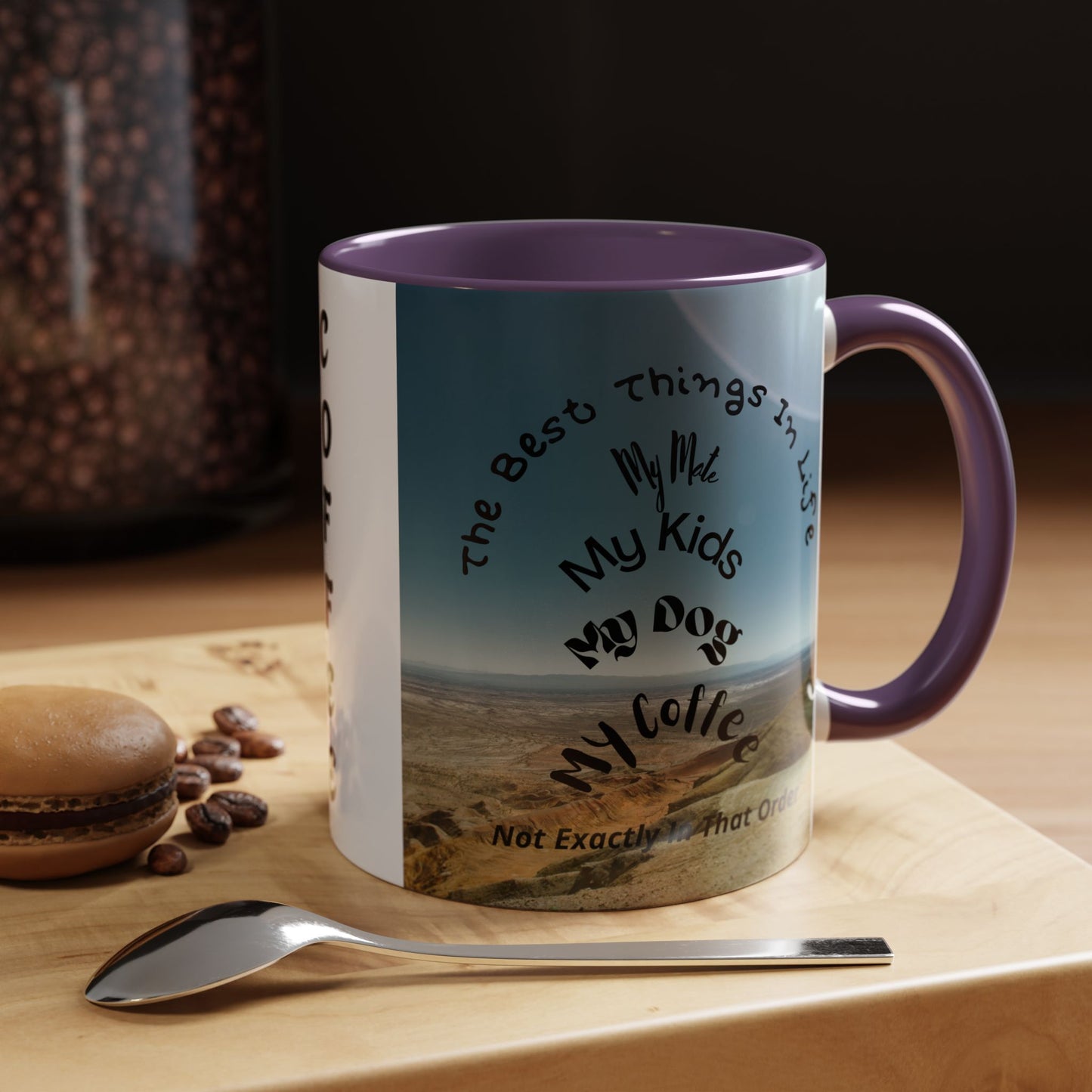 Coffee Mug — “The Best Things in Life: My Mate, My Kids, My Dog, My Coffee” Accent Ceramic Mug