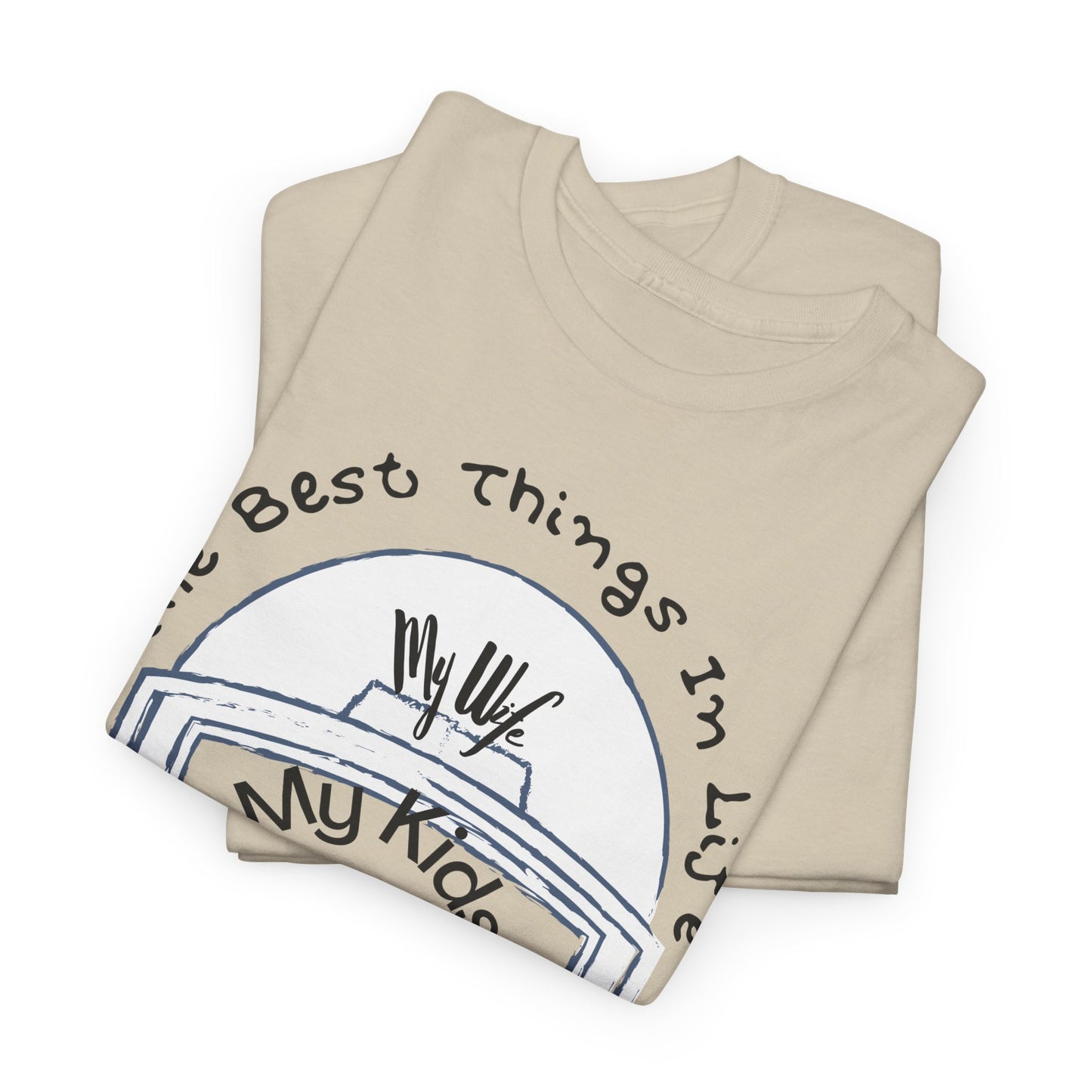 Football T-Shirt — “The Best Things in Life: My Wife, My Kids, My Dog, Football (Not Exactly In That Order)”