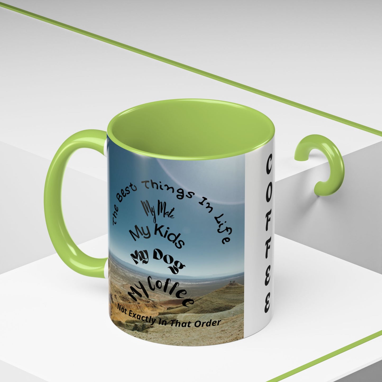Coffee Mug — “The Best Things in Life: My Mate, My Kids, My Dog, My Coffee” Accent Ceramic Mug