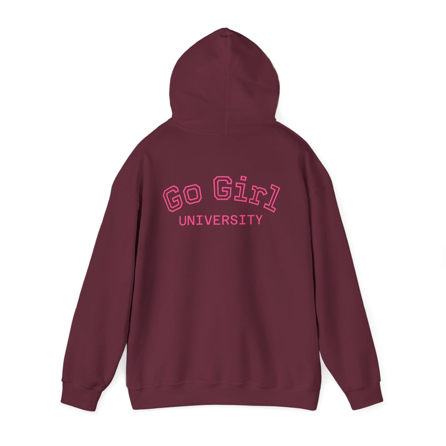 Go Girl University Hoodie — 'You Got This' Motivational Pink Graphic Hoodie