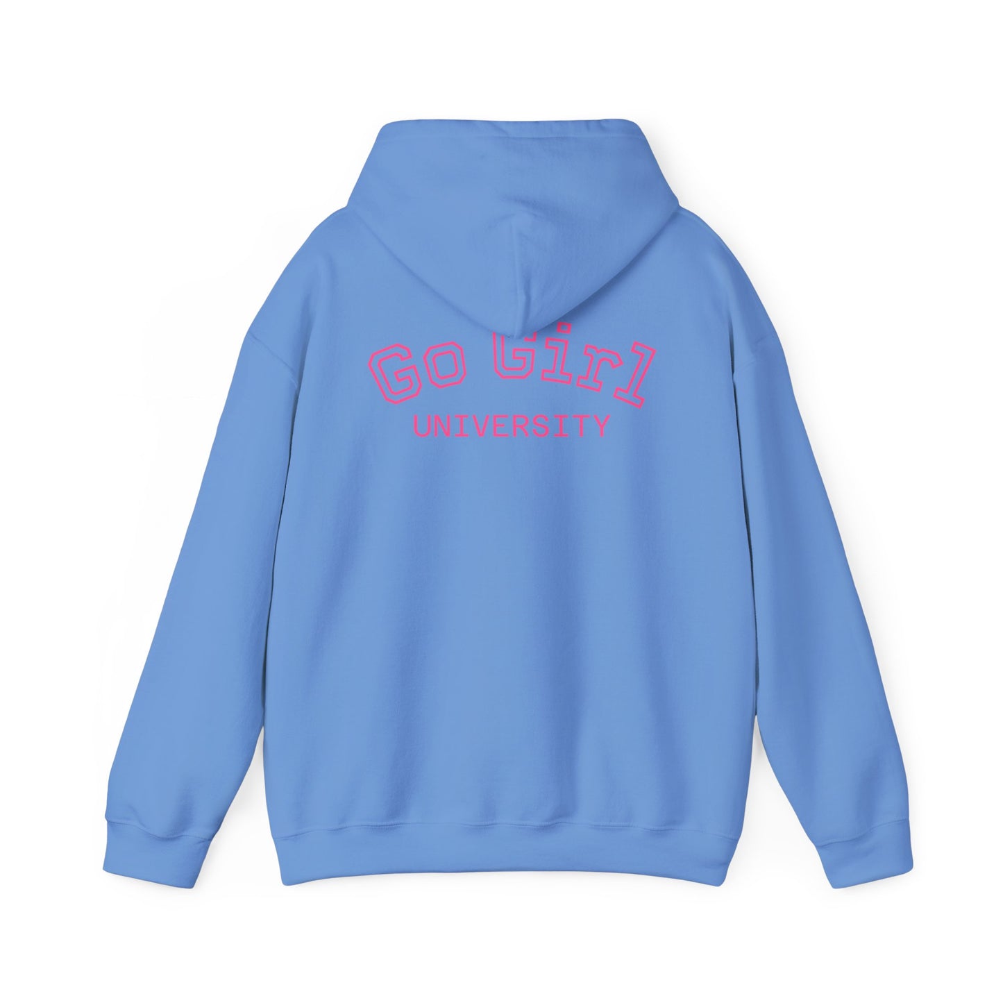 Go Girl University Hoodie — 'You Got This' Motivational Pink Graphic Hoodie
