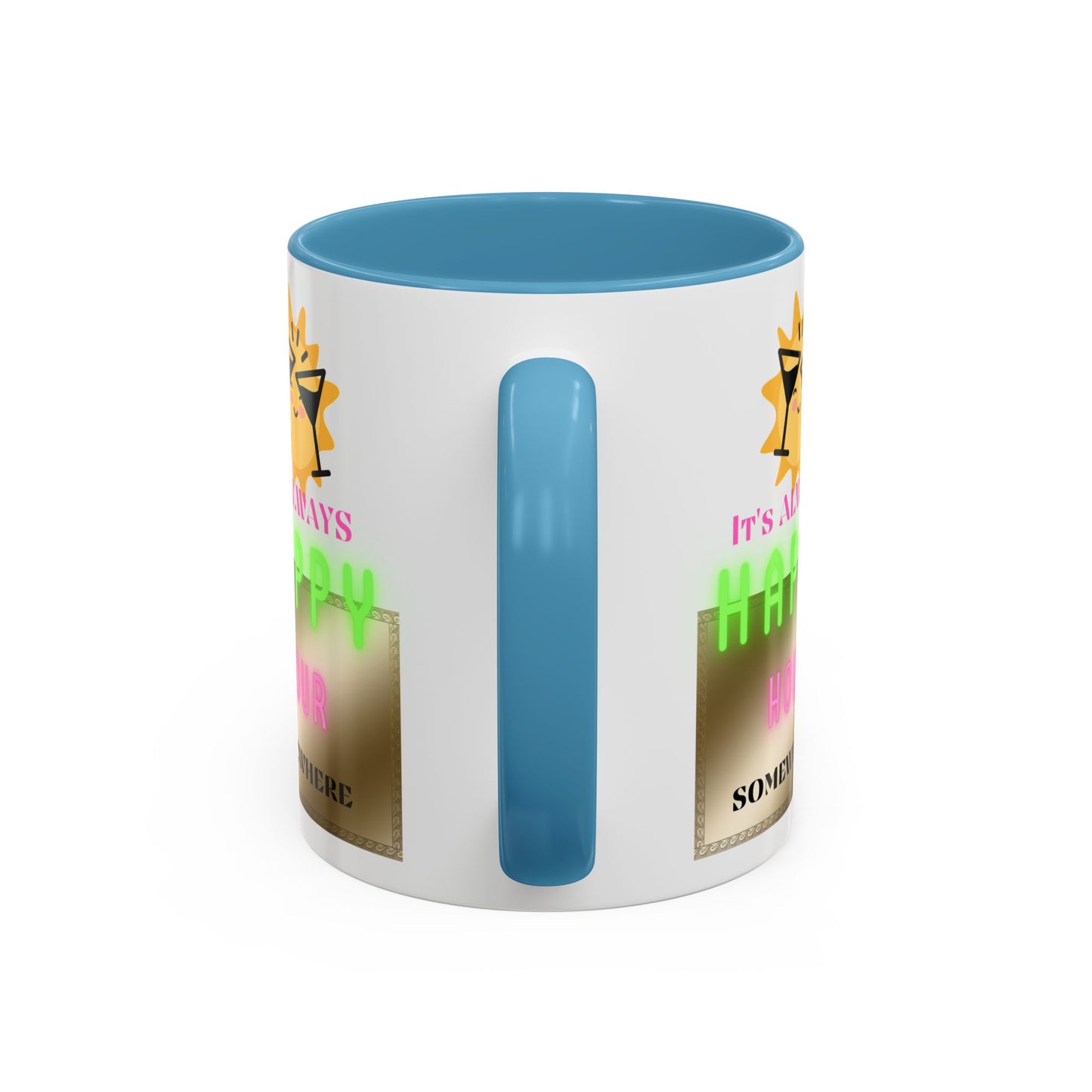 Coffee Mug — "It's Always Happy Hour Somewhere" Neon Sun Cocktail Accent Mug