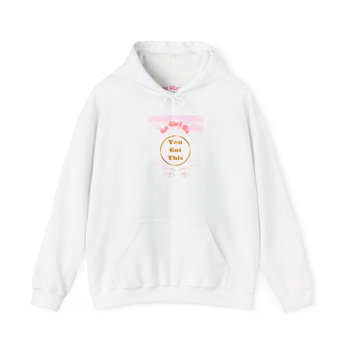 Go Girl University Hoodie — 'You Got This' Motivational Women's Sweatshirt