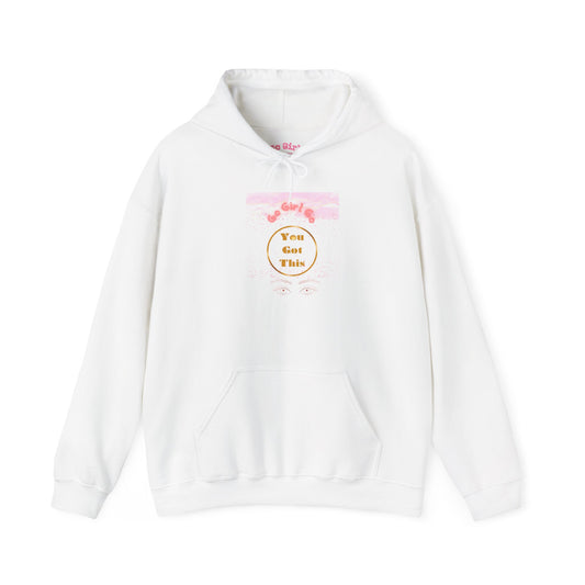 Go Girl University Hoodie — 'You Got This' Motivational Women's Sweatshirt