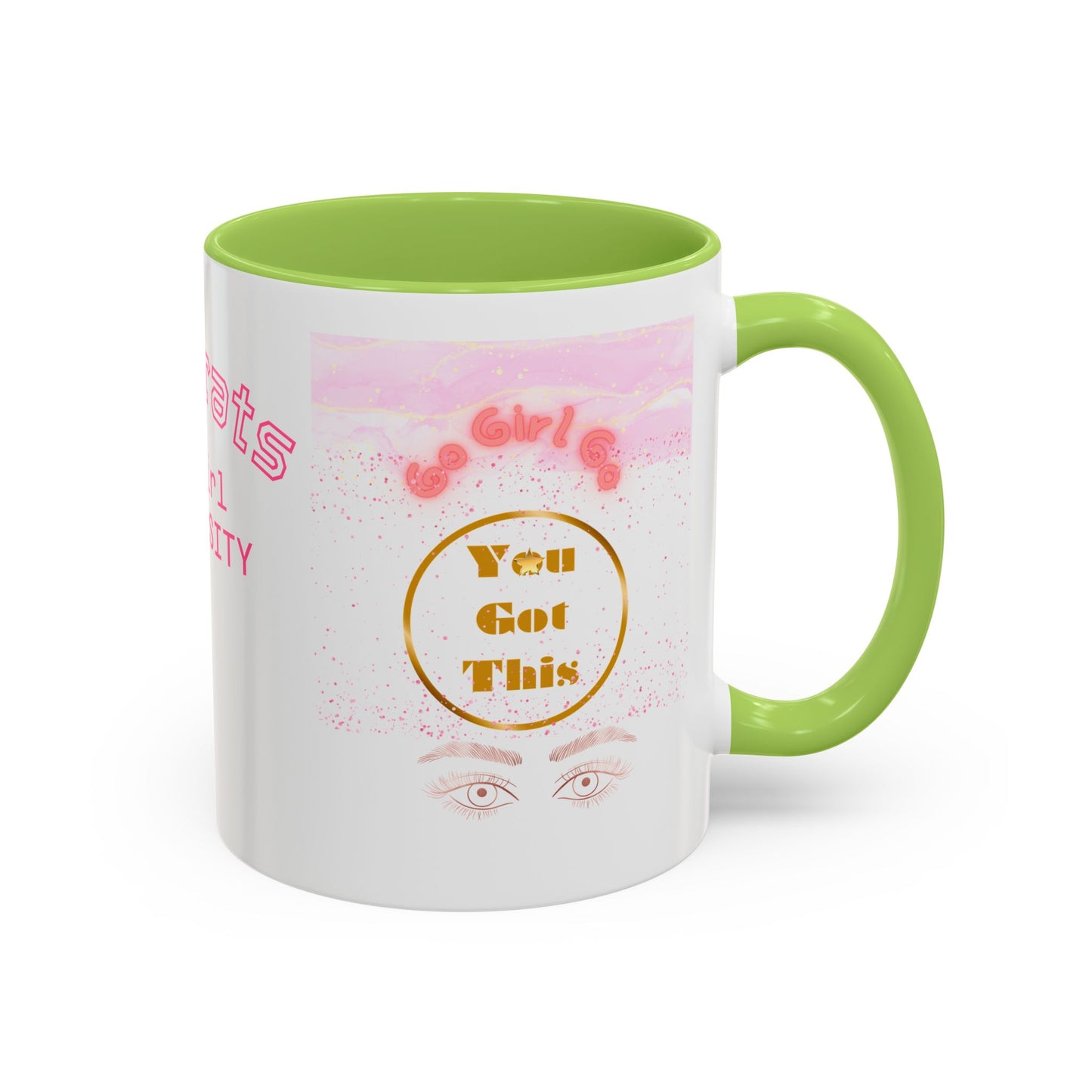Congrats Go Girl University Accent Coffee Mug — 'You Got This' Women's Celebration Gift