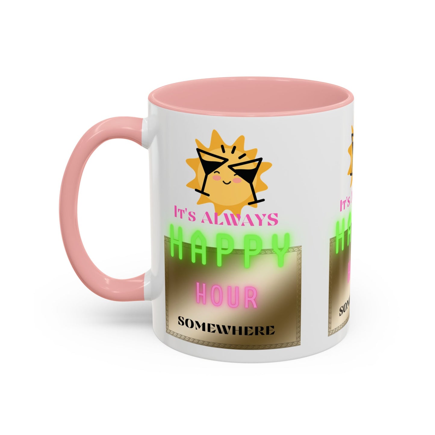 Coffee Mug — "It's Always Happy Hour Somewhere" Neon Sun Cocktail Accent Mug