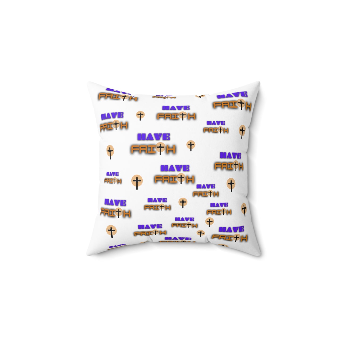 Faith-Inspired Square Pillow - with "Have Faith" Design