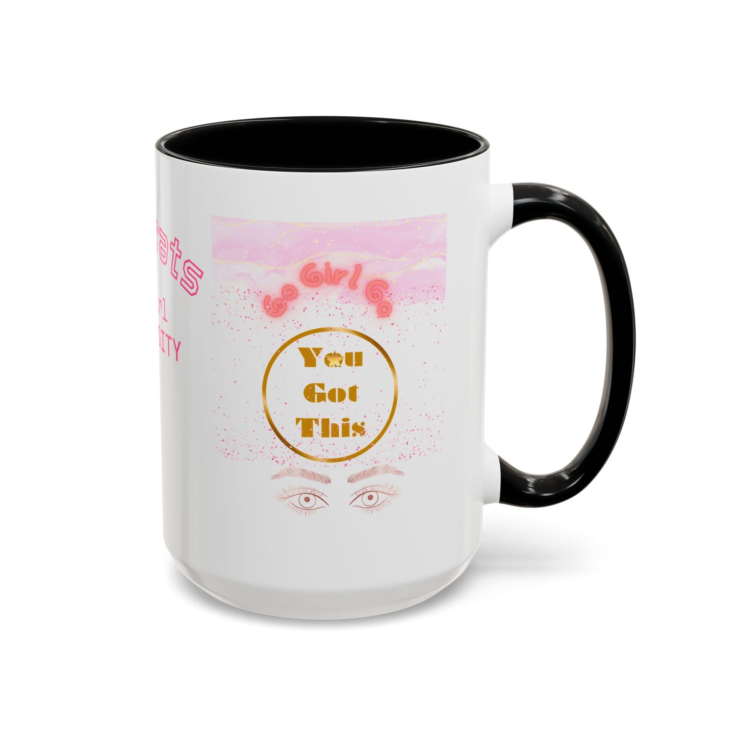 Congrats Go Girl University Accent Coffee Mug — 'You Got This' Women's Celebration Gift