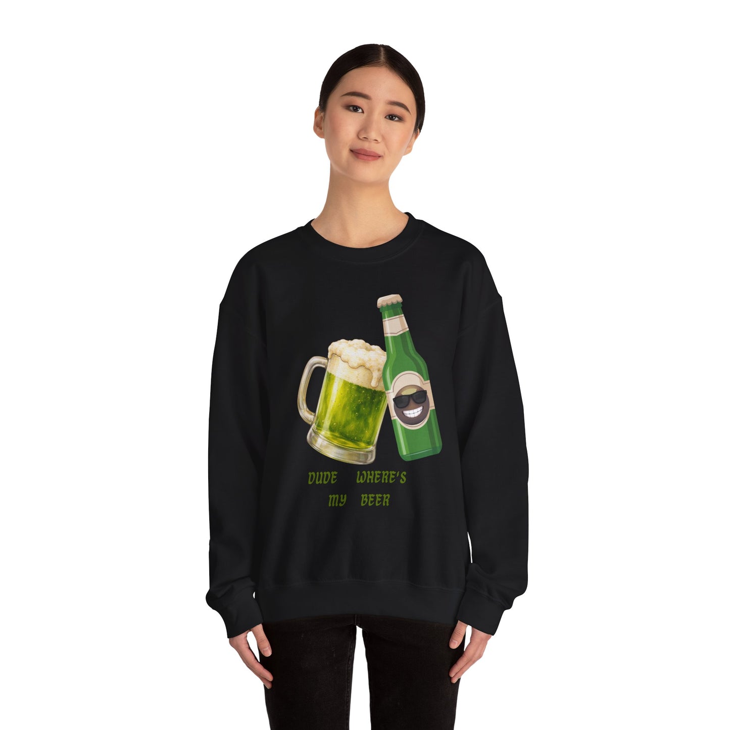 Crewneck Sweatshirt — "Dude Where's My Beer" Green Beer St. Patrick's Day Design