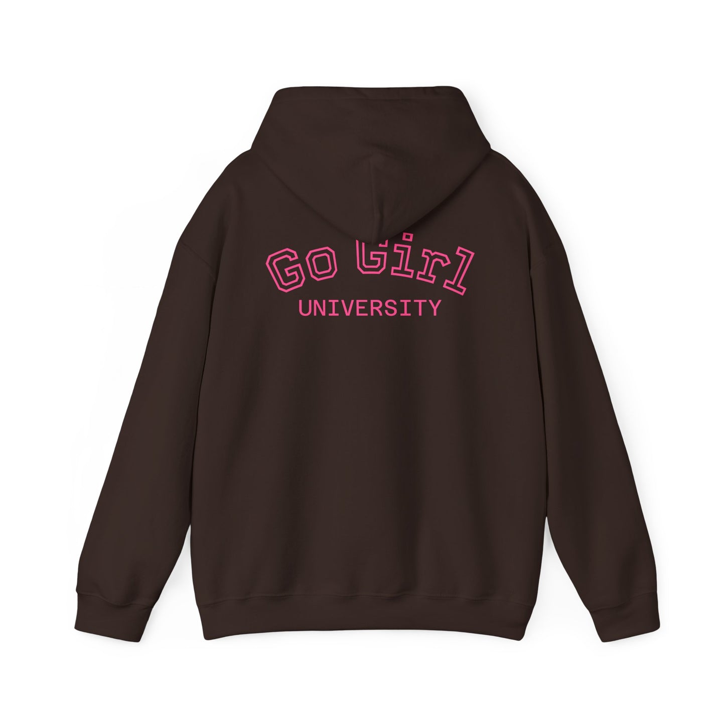 Go Girl University Hoodie — 'You Got This' Motivational Pink Graphic Hoodie