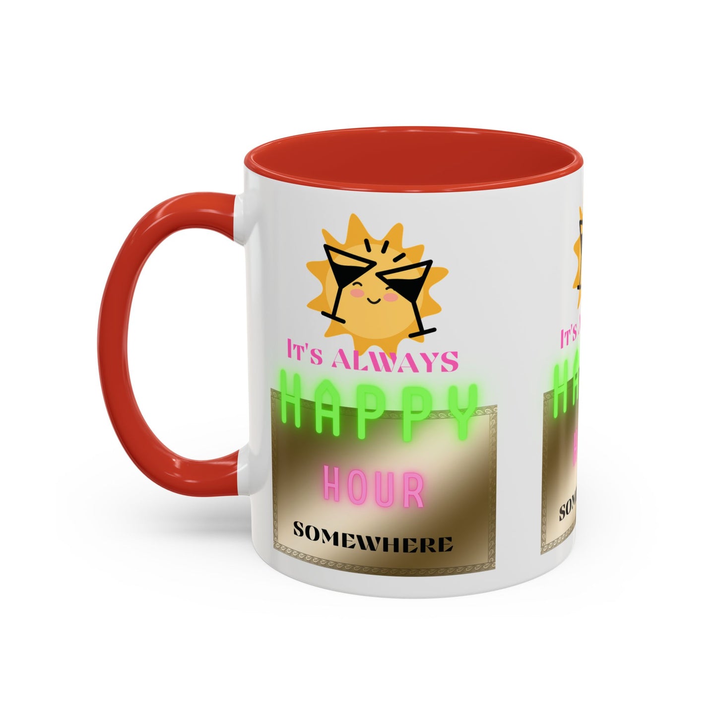 Coffee Mug — "It's Always Happy Hour Somewhere" Neon Sun Cocktail Accent Mug
