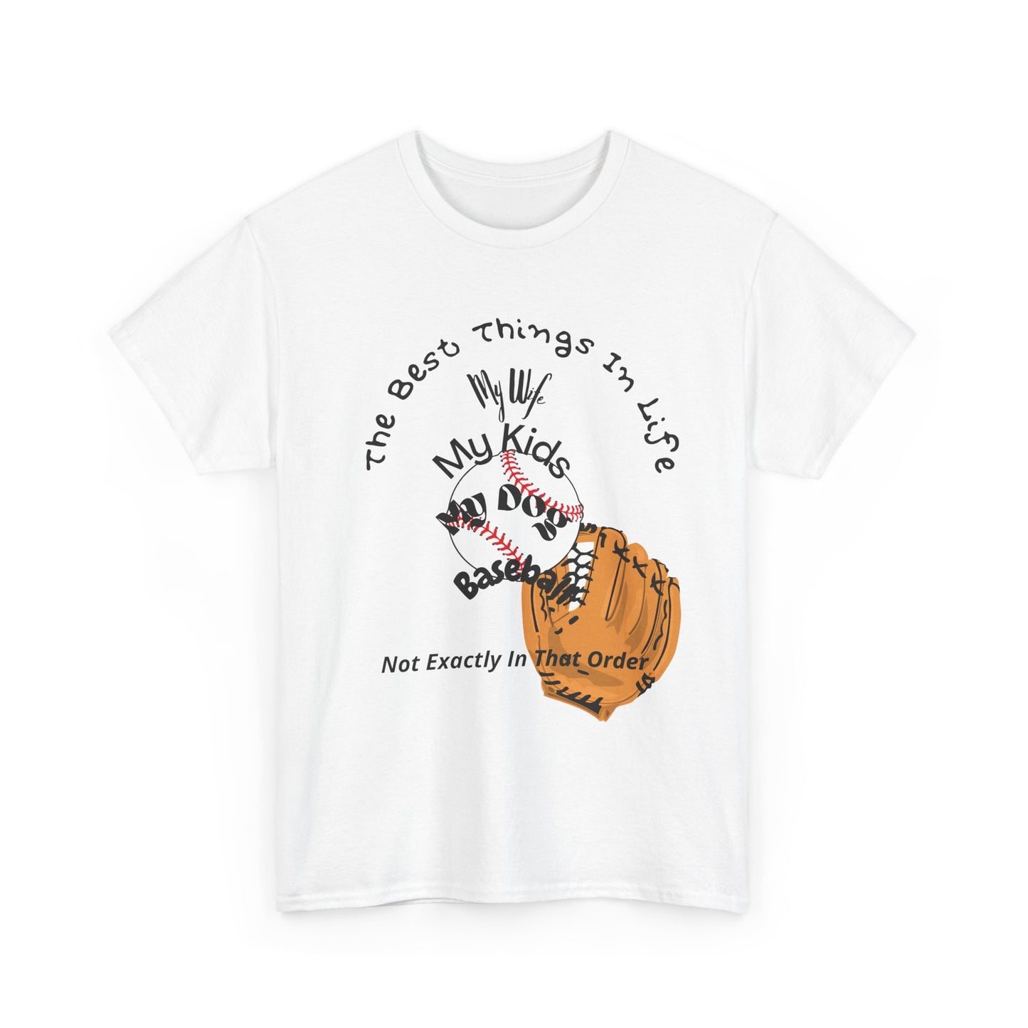Baseball Fan Tee — "The Best Things In Life" Glove & Ball Design