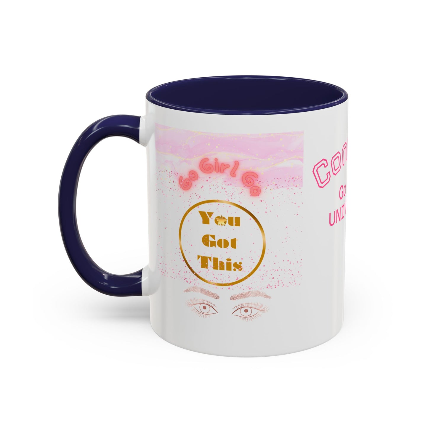 Congrats Go Girl University Accent Coffee Mug — 'You Got This' Women's Celebration Gift