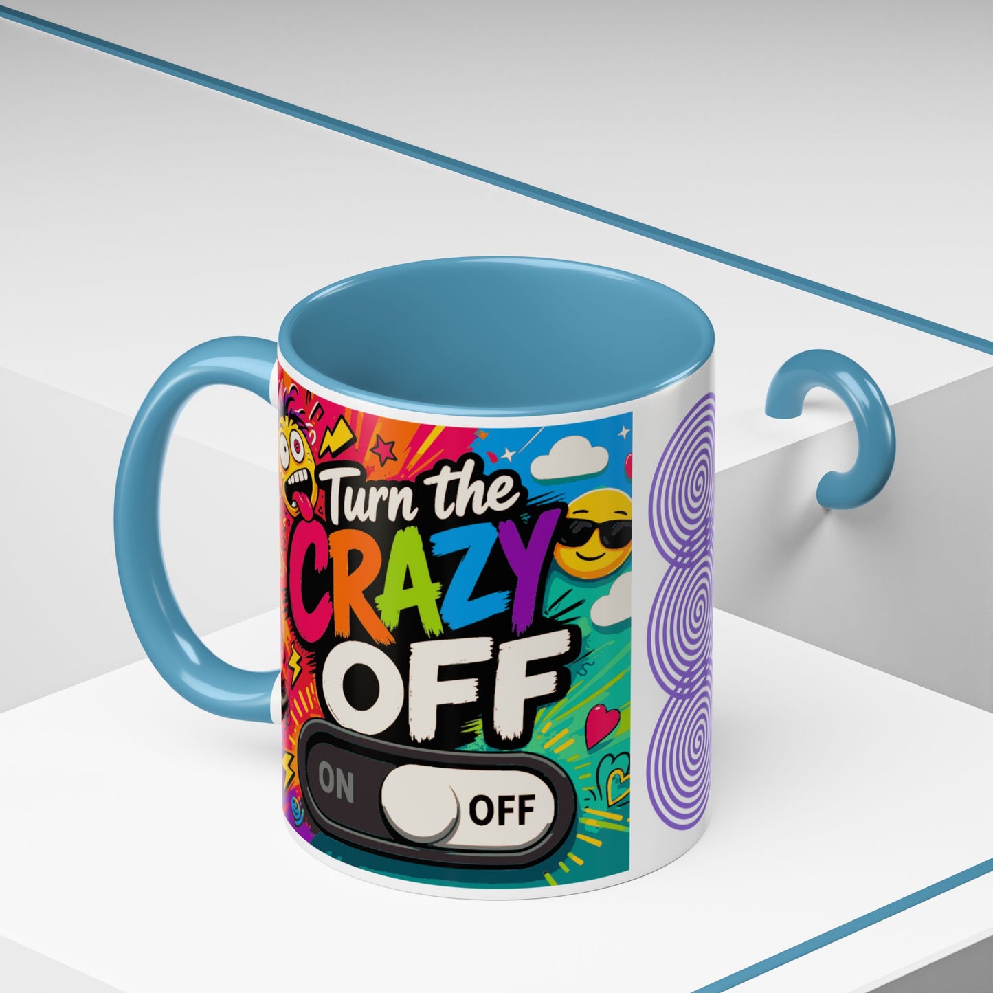 Accent Coffee Mug — "Turn the Crazy Off" Colorful Funny Ceramic Mug (11/15oz)