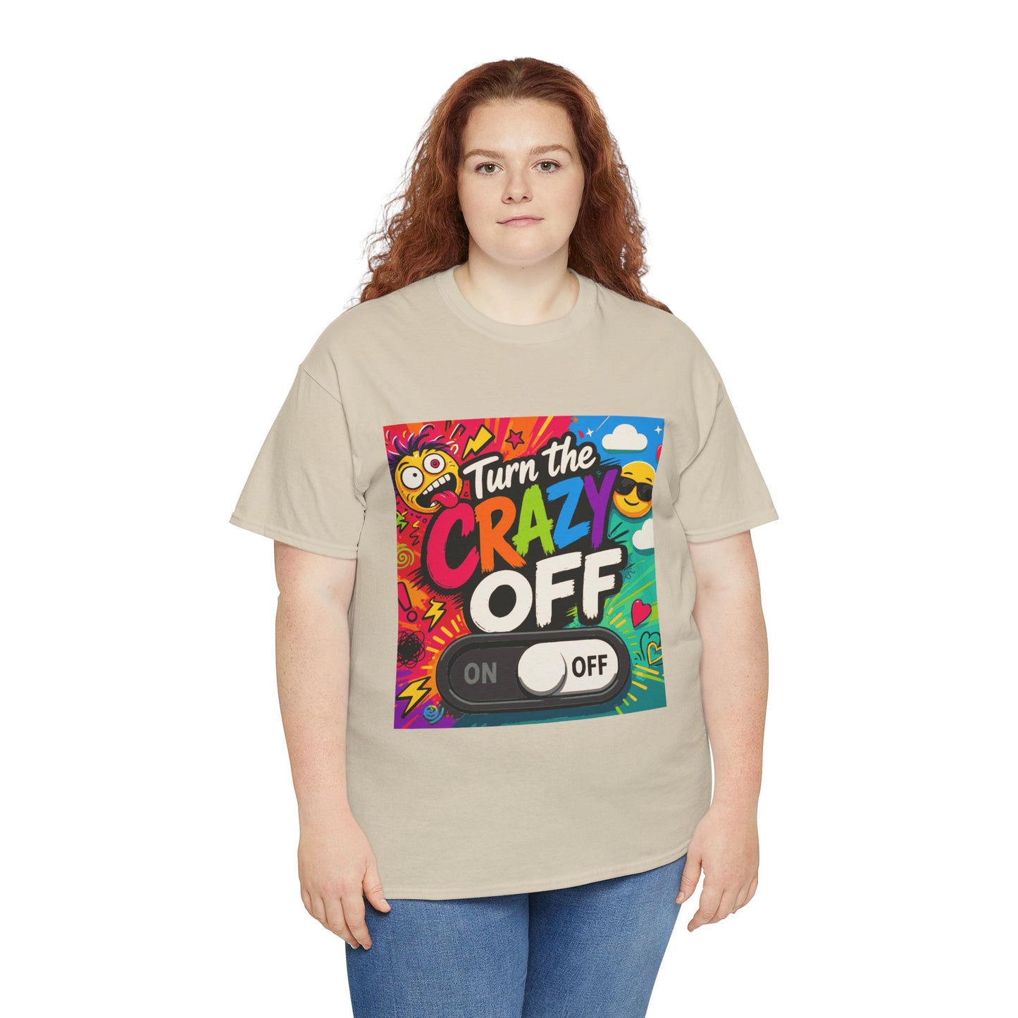 Turn the Crazy Off T-Shirt — Funny Retro Graphic Tee with On/Off Switch