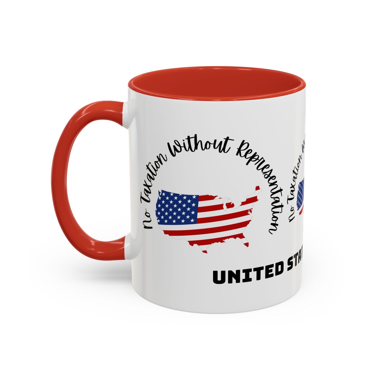 United States Map Flag Coffee Mug — "No Taxation Without Representation" 11/15oz Accent