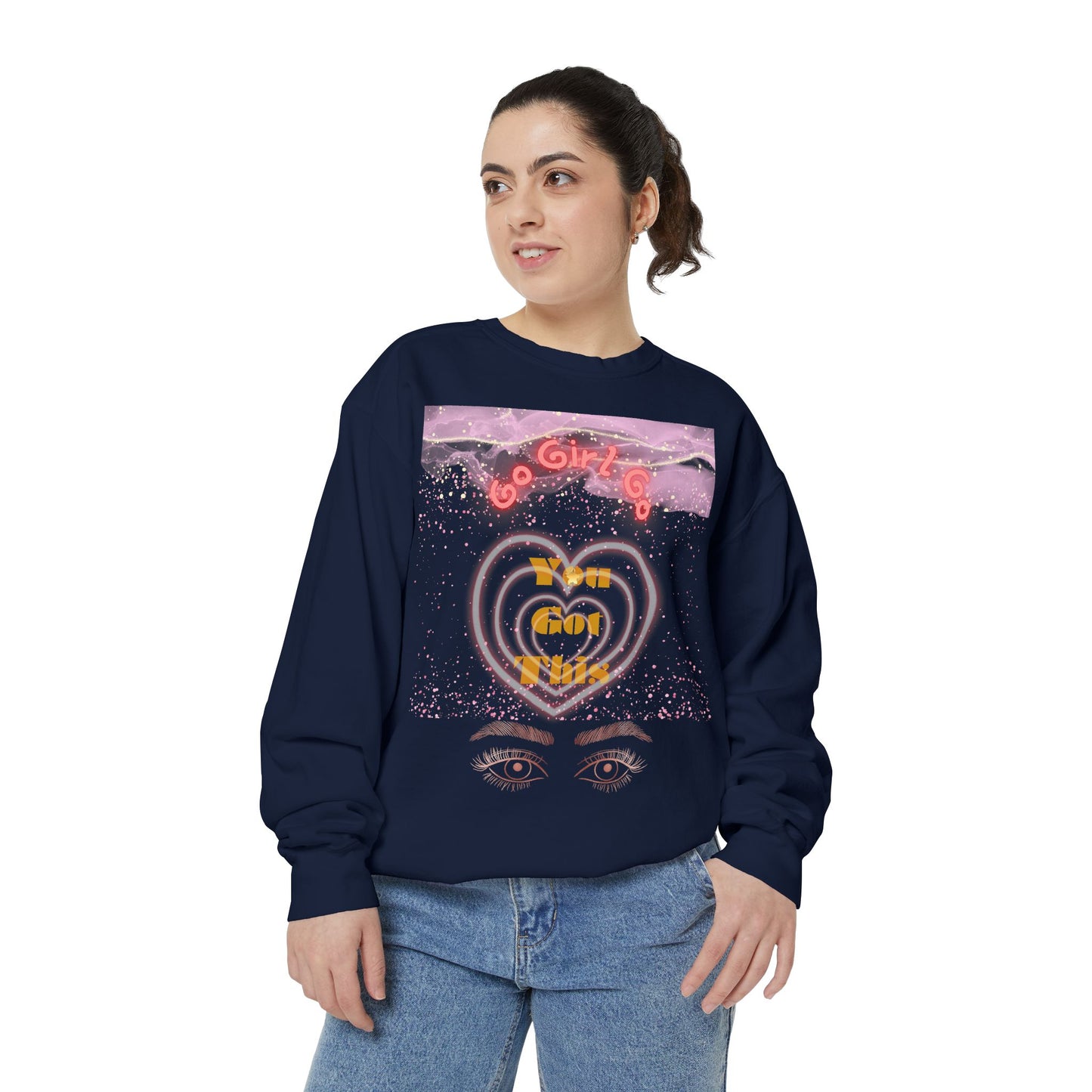 Go Girl Sweatshirt — 'You Got This' Motivational College Crewneck Sweatshirt