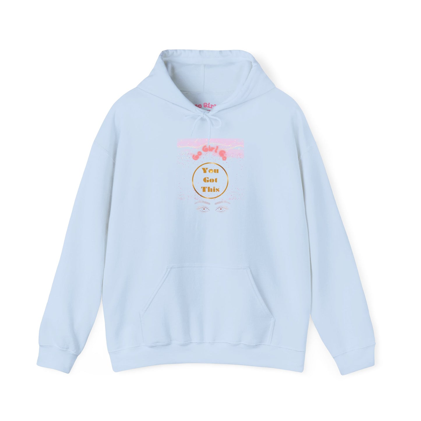 Go Girl University Hoodie — 'You Got This' Motivational Women's Sweatshirt