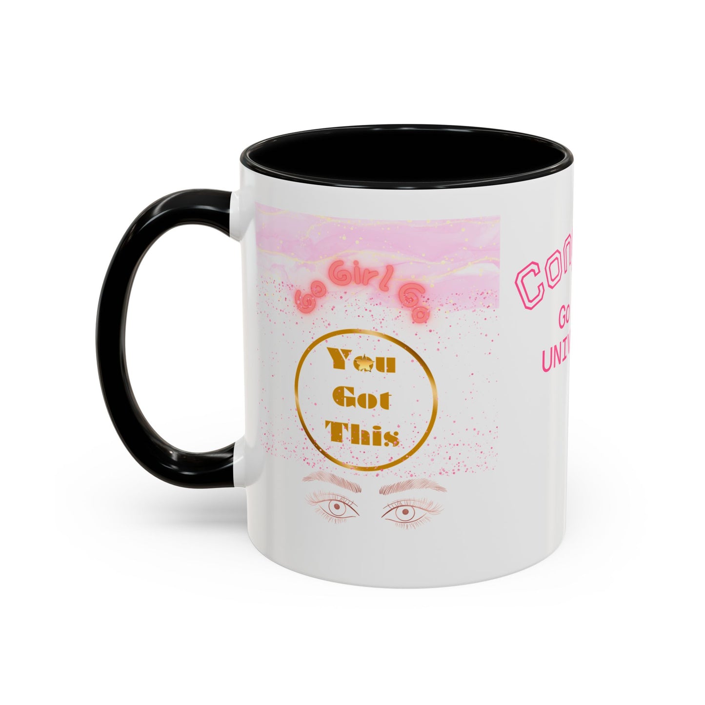 Congrats Go Girl University Accent Coffee Mug — 'You Got This' Women's Celebration Gift