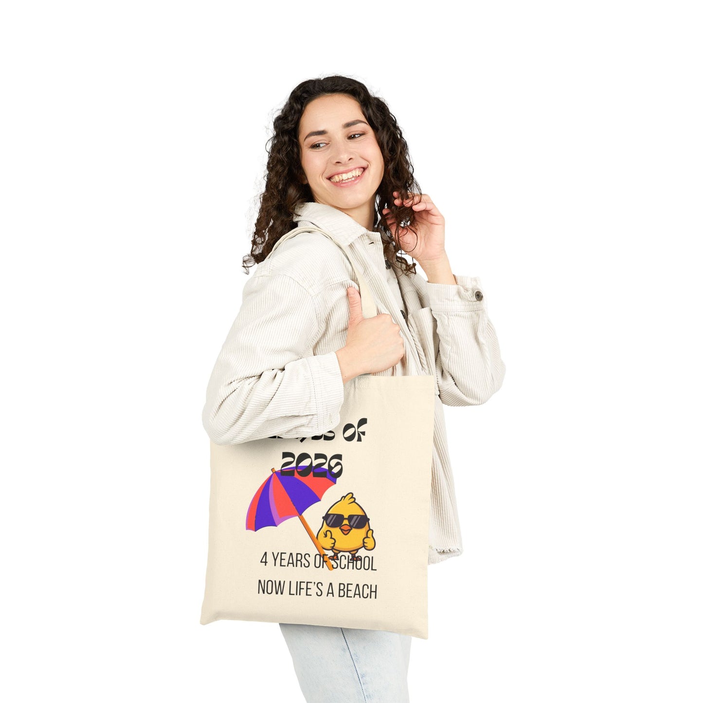 Class of 2026 Graduation Tote Bag — "4 Years of School, Now Life's a Beach" Cotton Canvas Gift