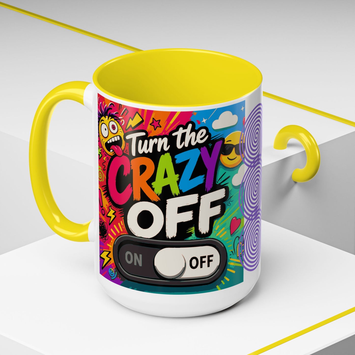 Accent Coffee Mug — "Turn the Crazy Off" Colorful Funny Ceramic Mug (11/15oz)