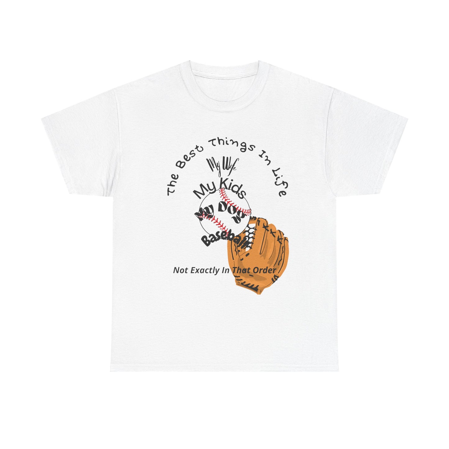 Baseball Fan Tee — "The Best Things In Life" Glove & Ball Design