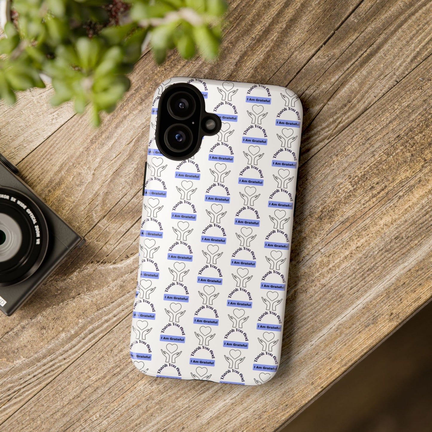 I Am Grateful - Phone Case – Tough, Stylish Protection for Mindful Living