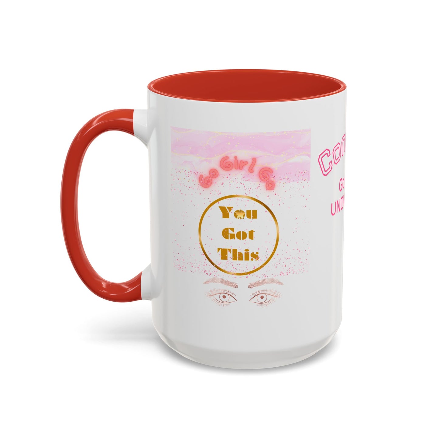 Congrats Go Girl University Accent Coffee Mug — 'You Got This' Women's Celebration Gift