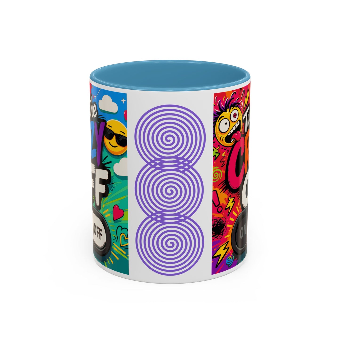 Accent Coffee Mug — "Turn the Crazy Off" Colorful Funny Ceramic Mug (11/15oz)