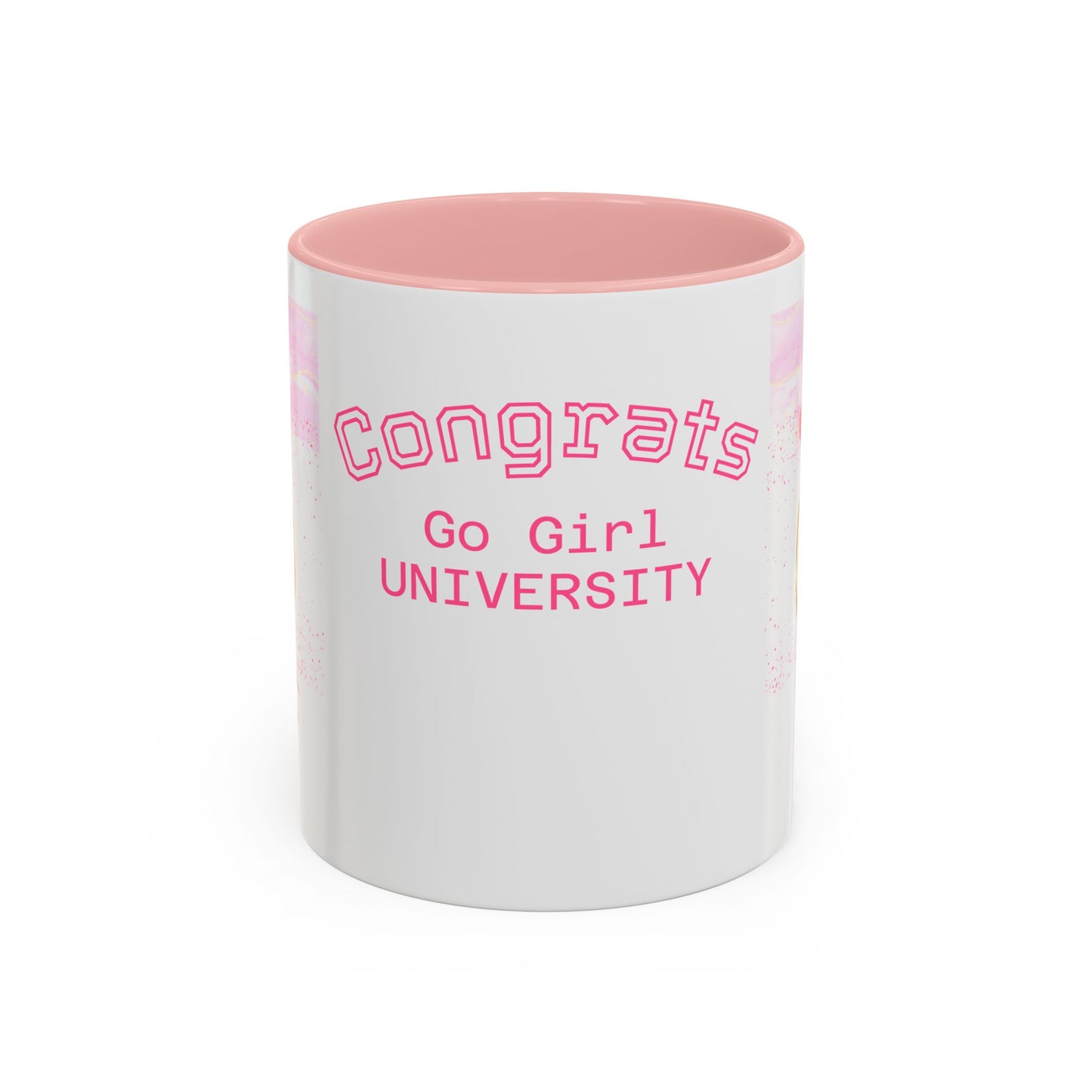 Congrats Go Girl University Accent Coffee Mug — 'You Got This' Women's Celebration Gift