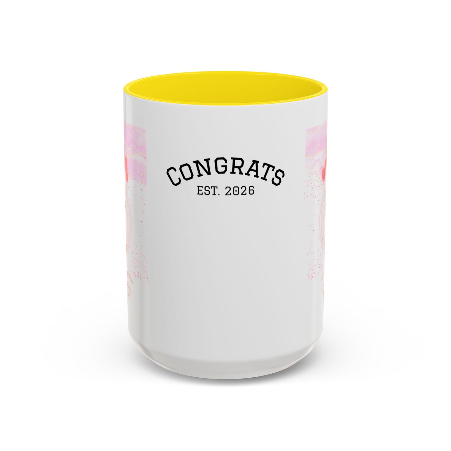 “Go Girl Go - You Got This” Motivational-Congrats Est. 2026 Accent Coffee Mug