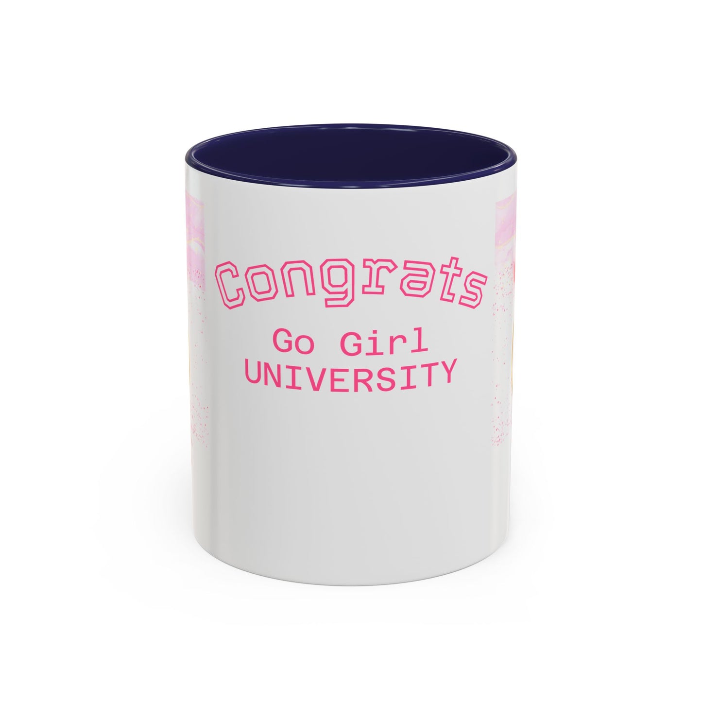 Congrats Go Girl University Accent Coffee Mug — 'You Got This' Women's Celebration Gift