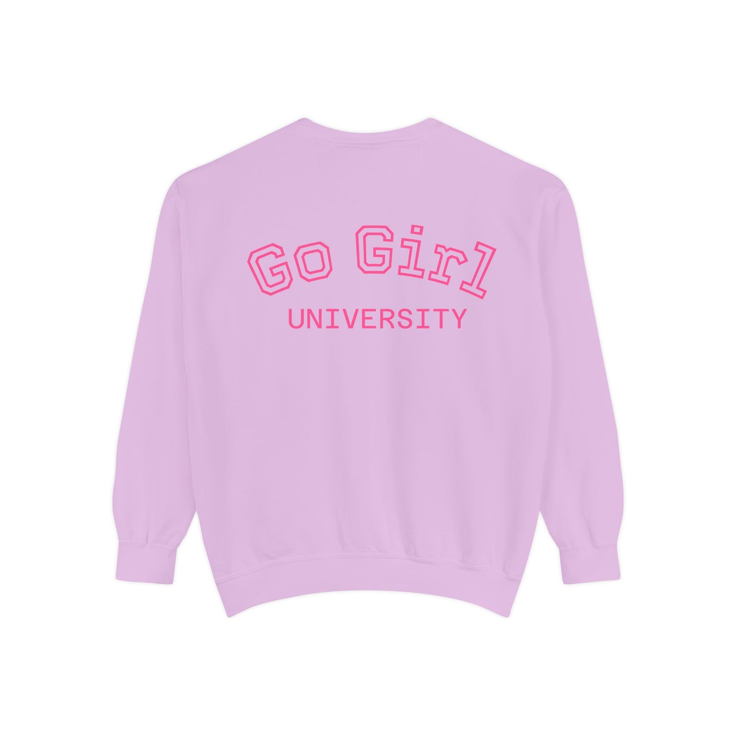 Go Girl Sweatshirt — 'You Got This' Motivational College Crewneck Sweatshirt