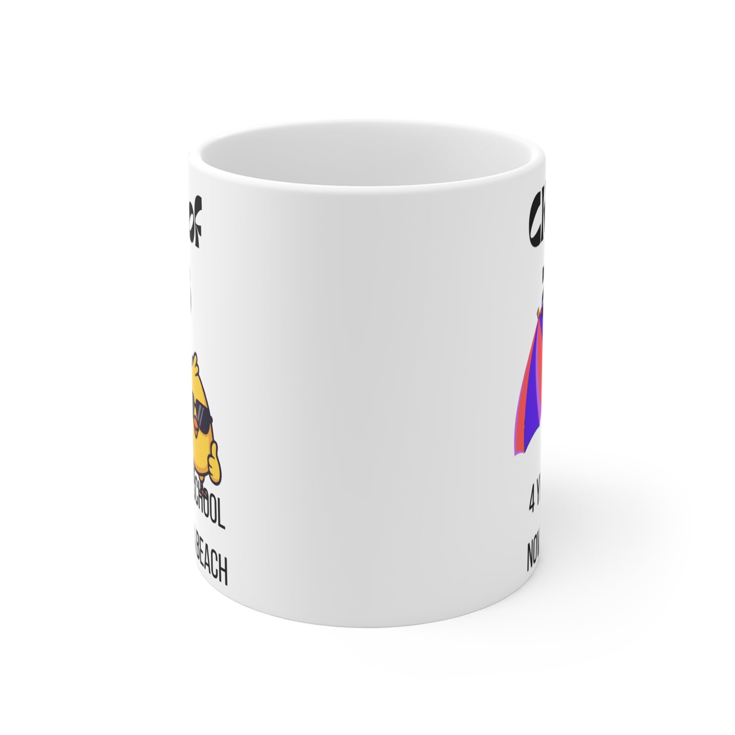 Class of 2026 Graduation Mug — "4 Years of School, Now Life's a Beach"