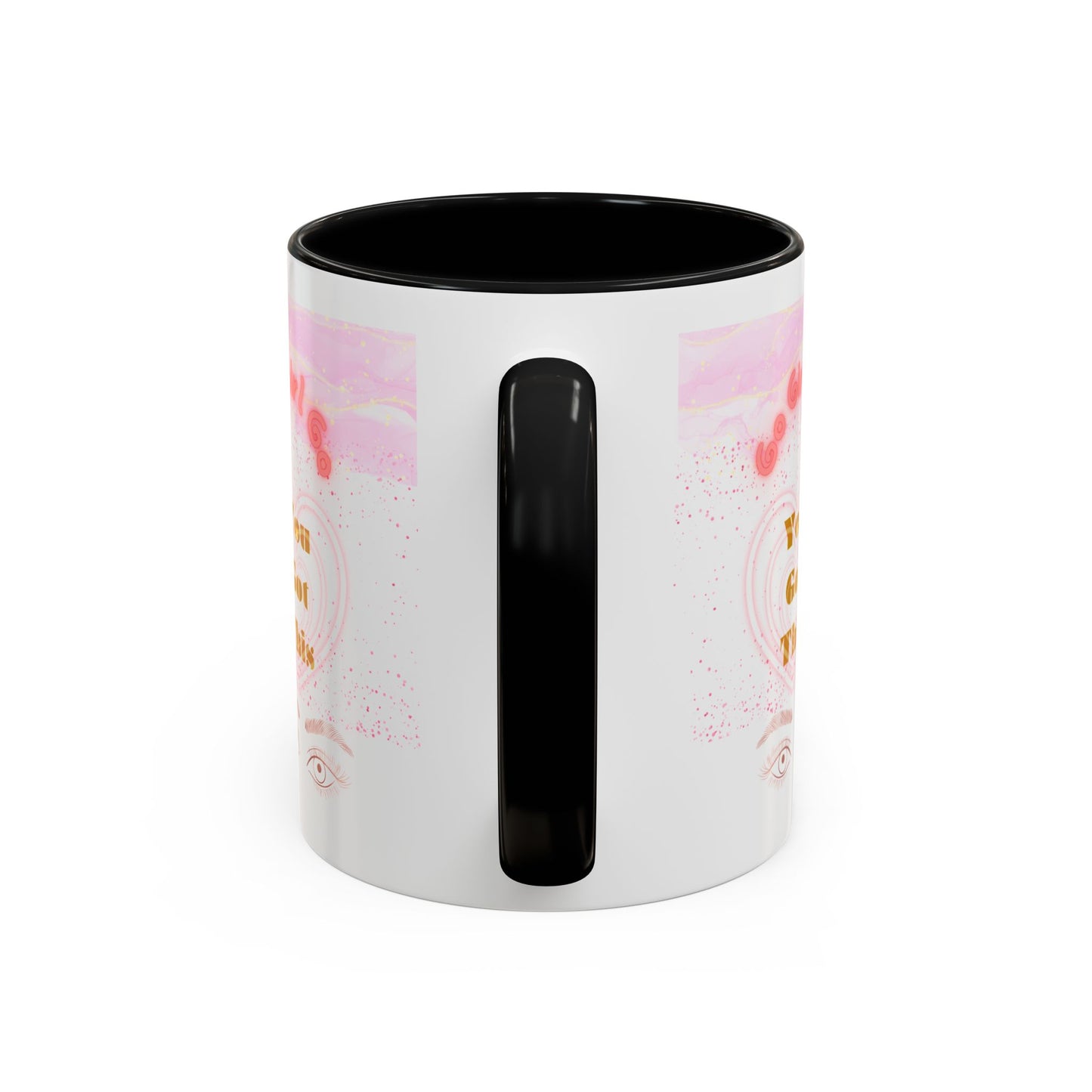 “Go Girl Go - You Got This” Motivational-Congrats Est. 2026 Accent Coffee Mug