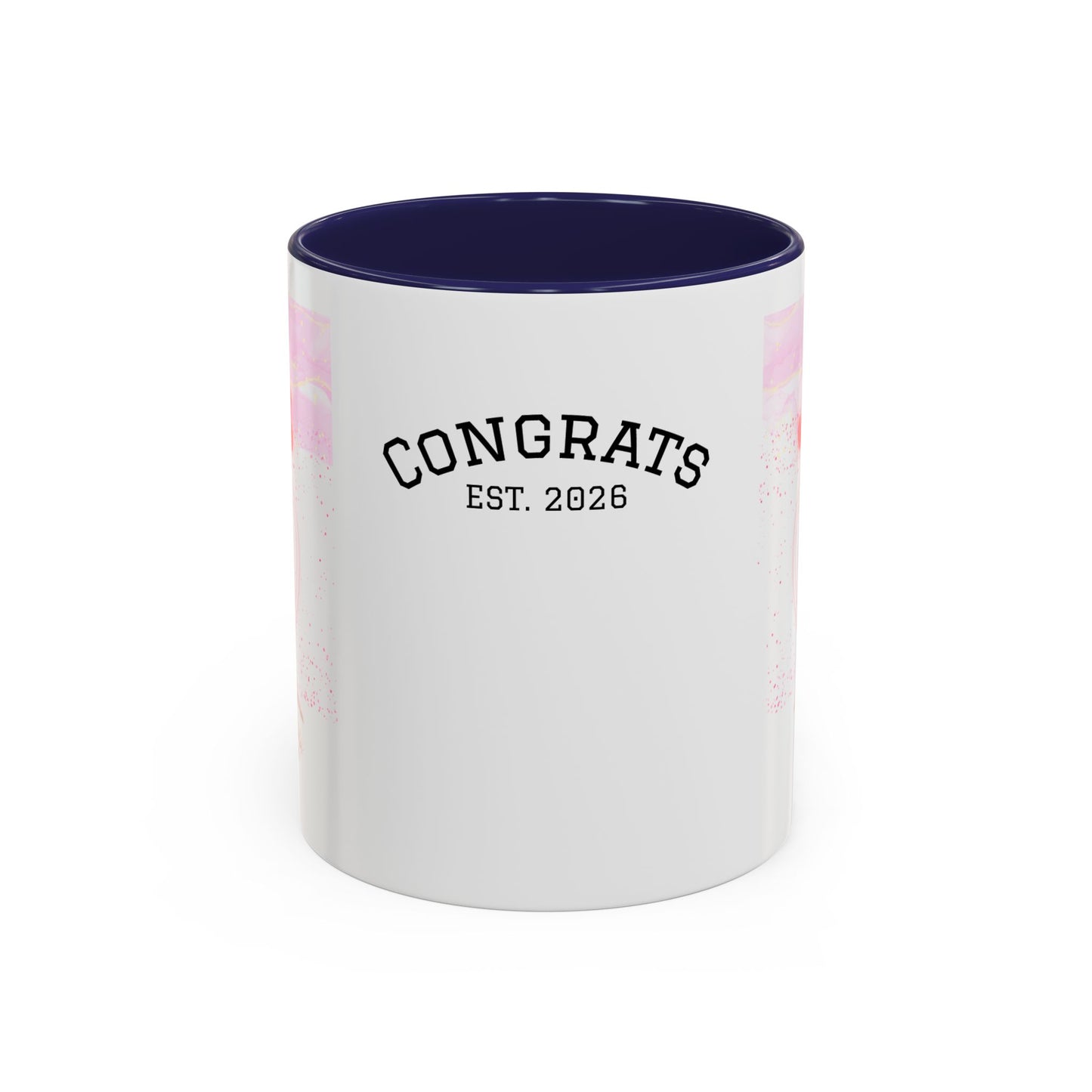 “Go Girl Go - You Got This” Motivational-Congrats Est. 2026 Accent Coffee Mug