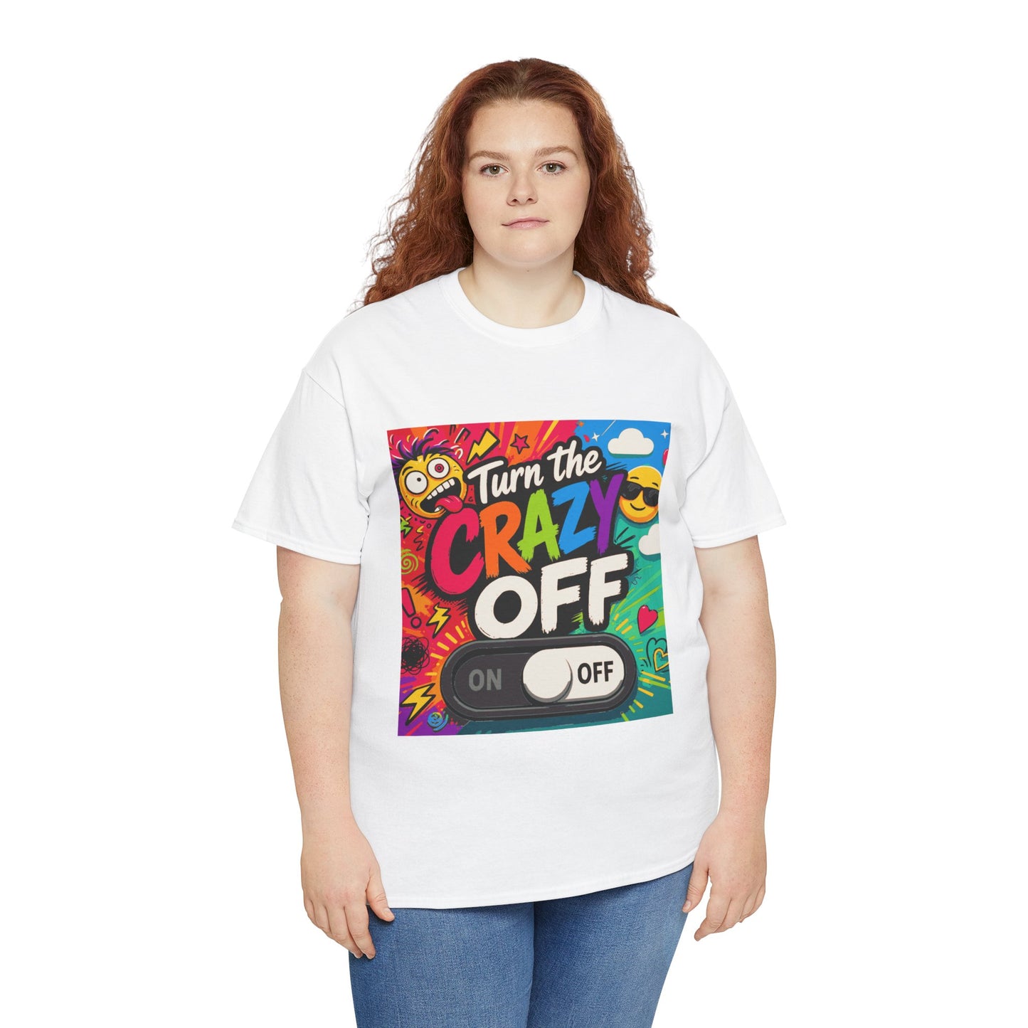 Turn the Crazy Off T-Shirt — Funny Retro Graphic Tee with On/Off Switch