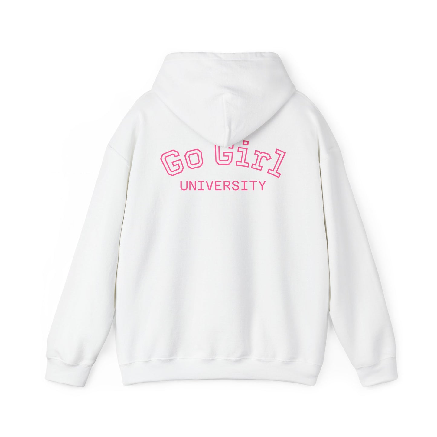 Go Girl University Hoodie — 'You Got This' Motivational Pink Graphic Hoodie
