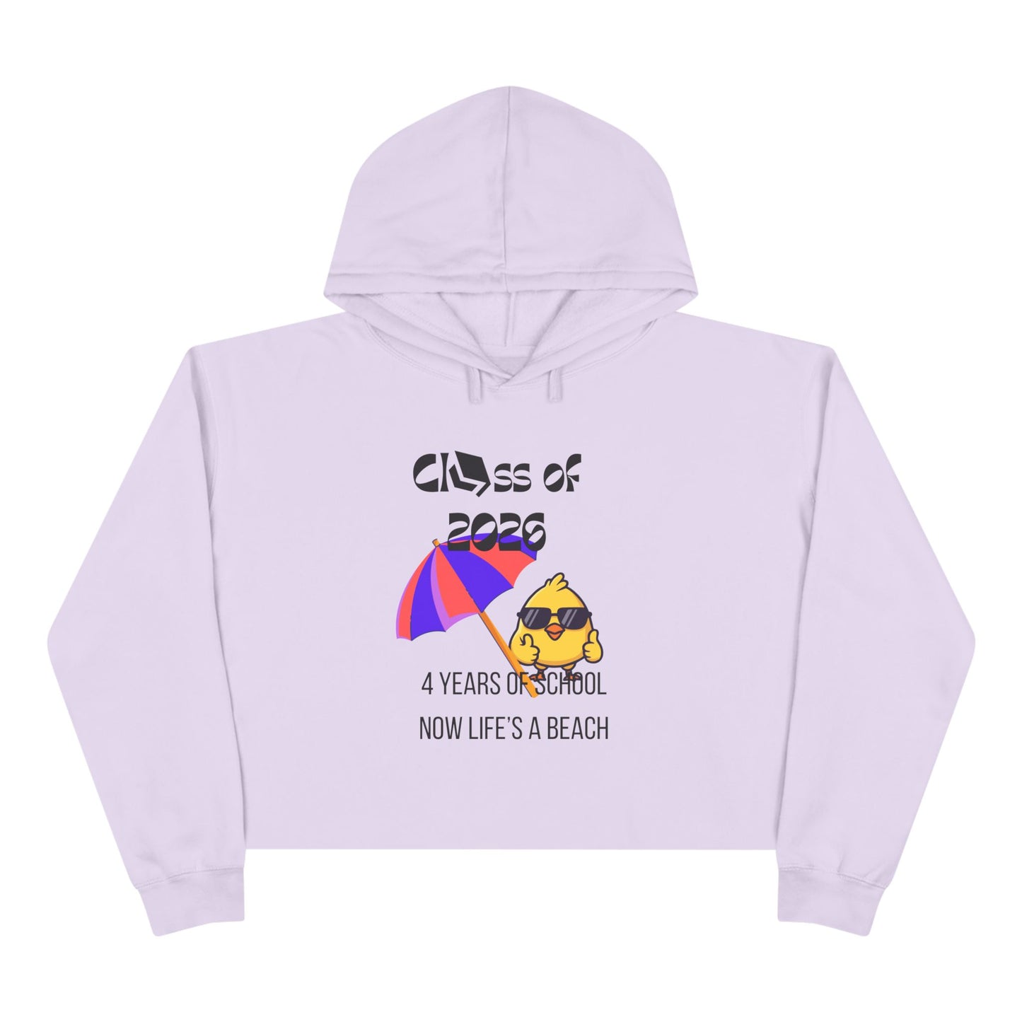 Class of 2026 Crop Hoodie – 'Now Life's a Beach' Graduation Pullover