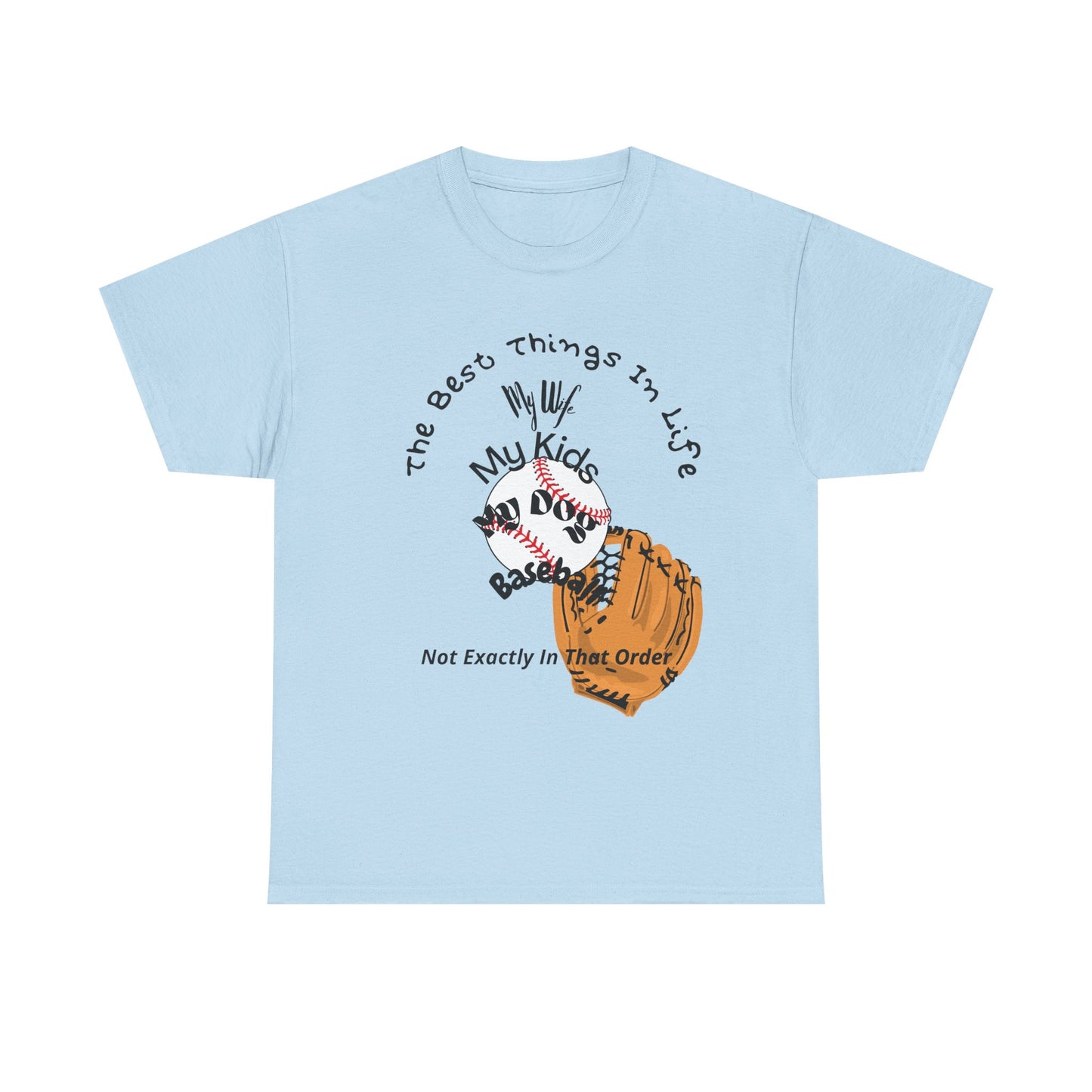 Baseball Fan Tee — "The Best Things In Life" Glove & Ball Design