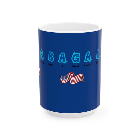 Patriotic Mug - 'Being A Great American'
