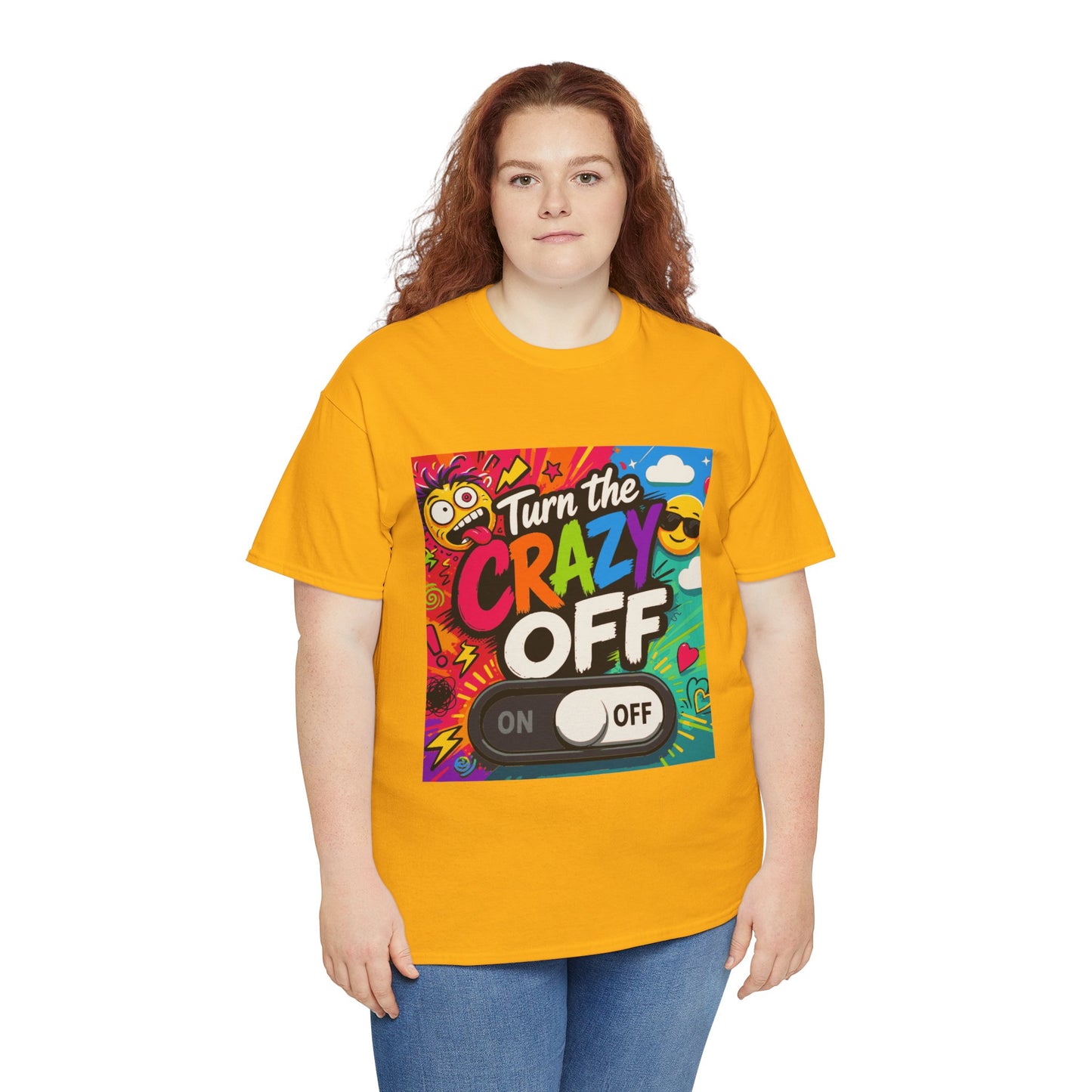 Turn the Crazy Off T-Shirt — Funny Retro Graphic Tee with On/Off Switch
