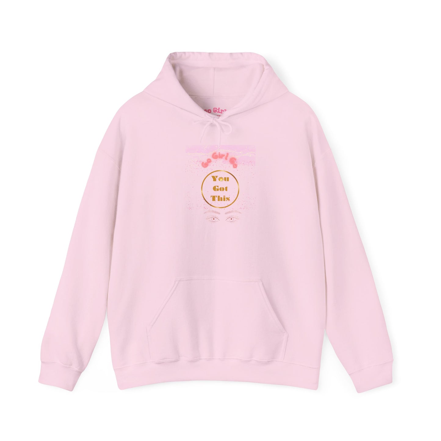 Go Girl University Hoodie — 'You Got This' Motivational Women's Sweatshirt