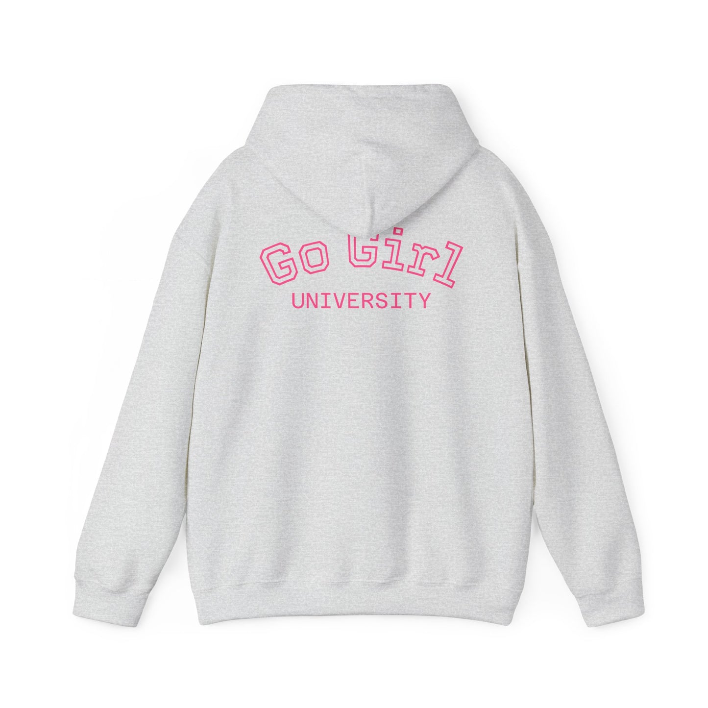 Go Girl University Hoodie — 'You Got This' Motivational Pink Graphic Hoodie