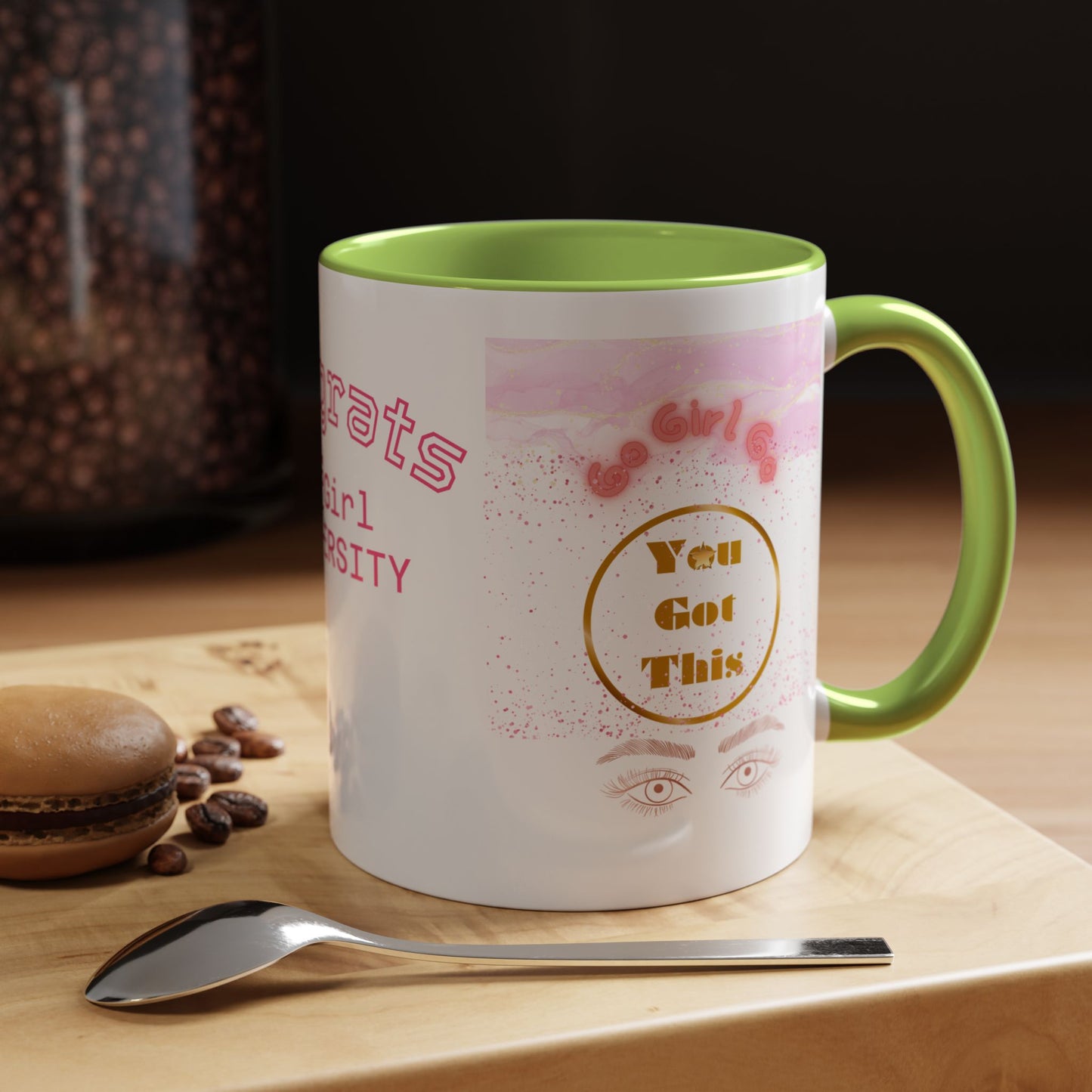 Congrats Go Girl University Accent Coffee Mug — 'You Got This' Women's Celebration Gift