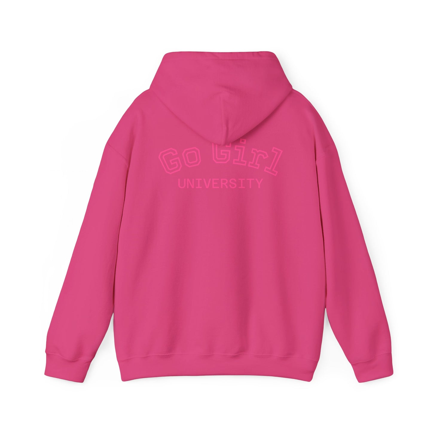 Go Girl University Hoodie — 'You Got This' Motivational Pink Graphic Hoodie