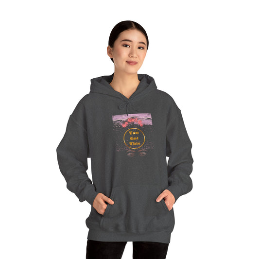 Go Girl University Hoodie — 'You Got This' Motivational Women's Sweatshirt