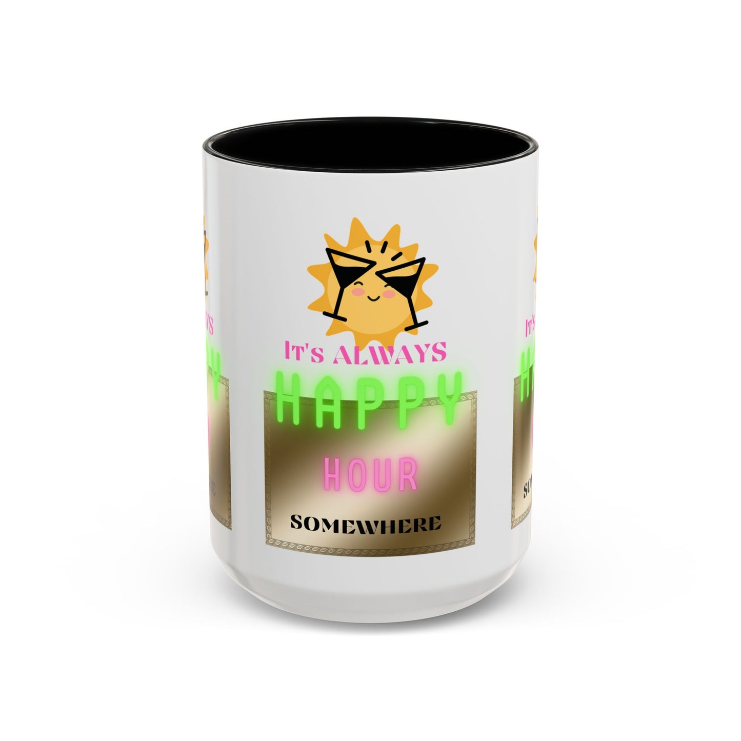 Coffee Mug — "It's Always Happy Hour Somewhere" Neon Sun Cocktail Accent Mug