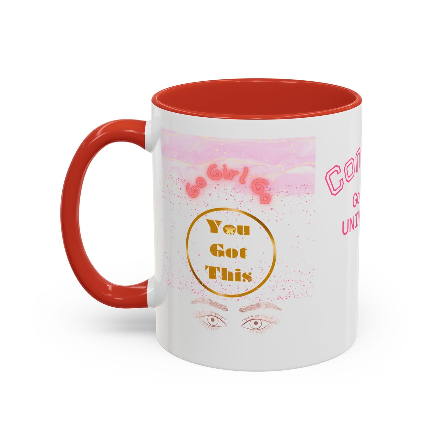 Congrats Go Girl University Accent Coffee Mug — 'You Got This' Women's Celebration Gift